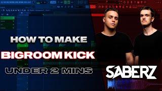 HOW TO MAKE BIGROOM KICK IN 2 MINS !!!! 2020