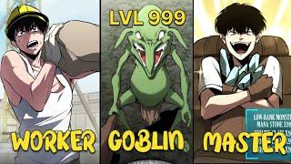 From Construction Worker to a Level 999 Goblin Master | Manhwa Recap
