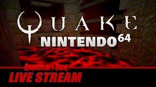 Quake (Nintendo 64) - Full Playthrough | Gameplay and Talk Live Stream #188