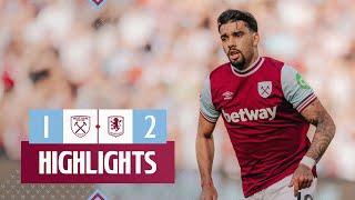 West Ham 1-2 Aston Villa | Premier League Highlights