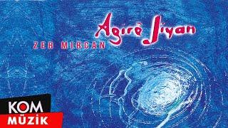 Agirê Jîyan - Zer Mircan (Official Audio © Kom Müzik)