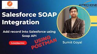 Salesforce Integration: Make Soap Request from Postman app to add new Record into Account Object