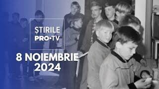 Știrile PRO TV - 8 Noiembrie 2024