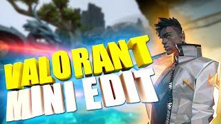 VALORANT MINI EDIT