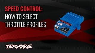 How to Select Throttle Profiles | Traxxas Support