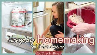 Everyday Homemaking | Clean and Cook With Me 2021|