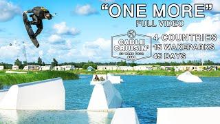 "ONE MORE" FULL VIDEO |  2024 Hyperlite Cable Cruisin' Tour