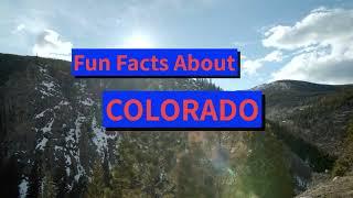 Facts About Colorado