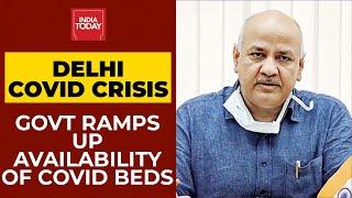 Coronavirus Crisis: Delhi Govt To Ramp Up Availability Of Beds For Covid-19 Patients