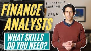 What skills do Financial Analysts need? | Investment banking, Asset management, FP&A and others