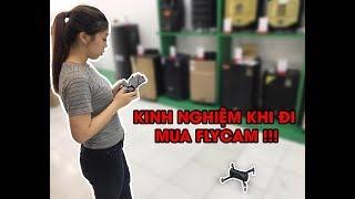 Flycam Linh Kiện Store | Những kinh nghiệm khi đi mua Flycam !!!