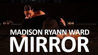 Madison Ryann Ward - Mirror | Choreography by Rodnaya Olga