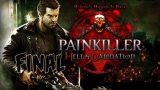 Painkiller: Hell & Damnation - Walkthrough - Final Part 13 - Shadowland | Ending (PC/X360/PS3) [HD]