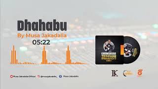 Musa Jakadalla - Dhahabu (Official Audio)