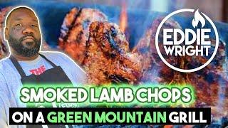 Best Smoked Lamb Chops on the Green Mountain Grill