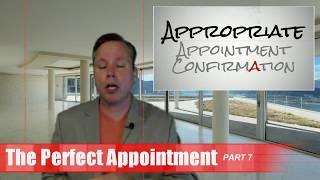 The Perfect Appointment - PART 7