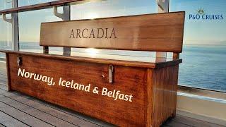 Arcadia Norway, Iceland & Belfast Cruise 2024