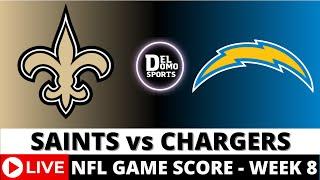 NEW ORLEANS SAINTS VS LOS ANGELES CHARGERS LIVE  NFL Game Score Play-by-Play Week 8 - OCT 27, 2024