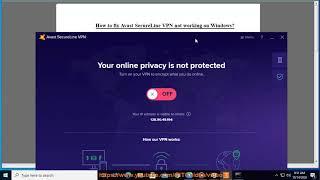 Fix Avast SecureLine VPN not working on Windows