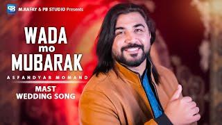 Pashto new Songs 2025 | Asfandyar Momand | Wada Mo Mubarak | New Song | Official Video Music | Hd