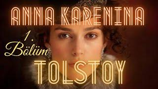 Anna Karenina / Tolstoy Sesli Kitap 1. Bölüm #seslikitap #seslikitapdinle