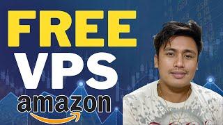 How to Get Free VPS in Amazon AWS? For Forex Trading EA Robots