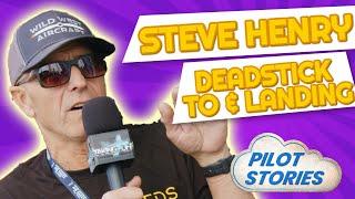 Steve Henry Dead Sticks It! Pilot Stories