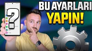 Android telefonlarda yapmanız gereken ayarlar!