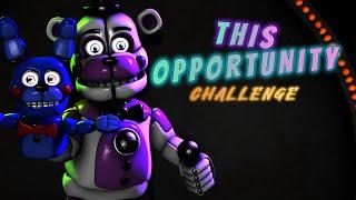 [SFM/FNaF] This Opportunity | Challenge By - @InfinityTimeSFM #TakeOpponitychallenge