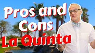 Pros and Cons of Living in La Quinta CA