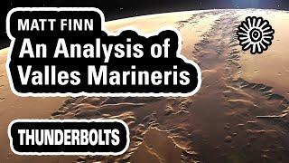 Matt Finn: Analysis of Valles Marineris | Thunderbolts