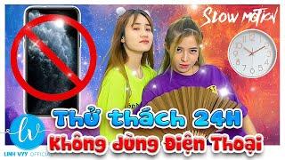 Thử Thách 24h Không Dùng Điện Thoại I Linh Vyy Official @VeVeChannel98 @LinhBarbie96