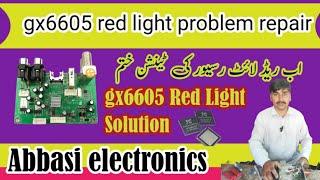 Gx6605s Hd Receiver Red light problem  Repair/gx6605 Redlight falut solution