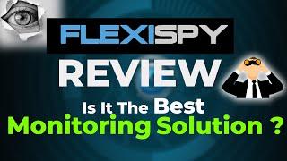 FlexiSPY Review: Is This Monitoring App Legit? Does It Work?