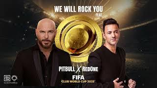 We Will Rock You by @Pitbull and @redone | The Official FIFA Club World Cup Song