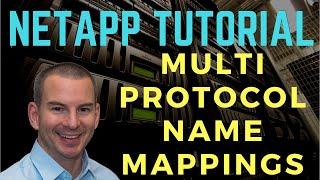 NetApp Multiprotocol Name Mappings (new version)