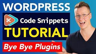 Code Snippets Tutorial | Say Goodbye To WordPress Plugins