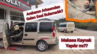 Fiat Doblo Arkadan Ses Geliyor Kırık makasa Yapılan Kayvak Tutar Mı