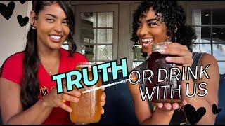 Truth or Drink with us!