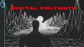 How to Become a Digital Polymath