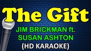 THE GIFT - Jim Brickman ft. Susan Ashton & Collin Raye (HD Karaoke)