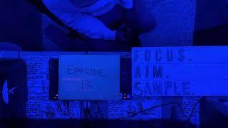 Focus.Aim.Sample. Club EPISODE 13#beatmaker#mpc#video