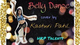 Belly Dance Cover by Kasturi Patil |  Belly Dance Flute Solo.