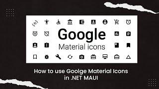 How to Use Material Design Icons In .NET MAUI (Google Material Design Icon)