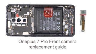 OnePlus 7 Pro Front Camera Replacement Guide