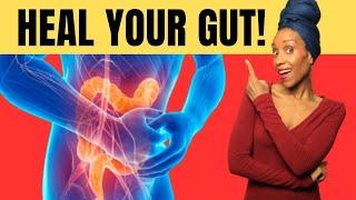 DO These 3 THINGS to HEAL YOUR GUT!