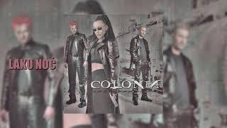 Colonia - Laku noć (Official audio)