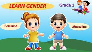 Masculine and Feminine | Learn Gender | Gender for Kids | Gender for Grade 1 | Learn English