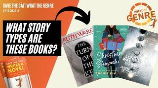 Save the Cat! - What the Genre? - Episode 2 (Novel Genre Breakdowns)