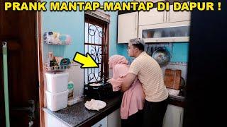 PRANK GODAIN ISTRI MASAK !! NGAJAK MANTAP-MANTAP DI DAPUR